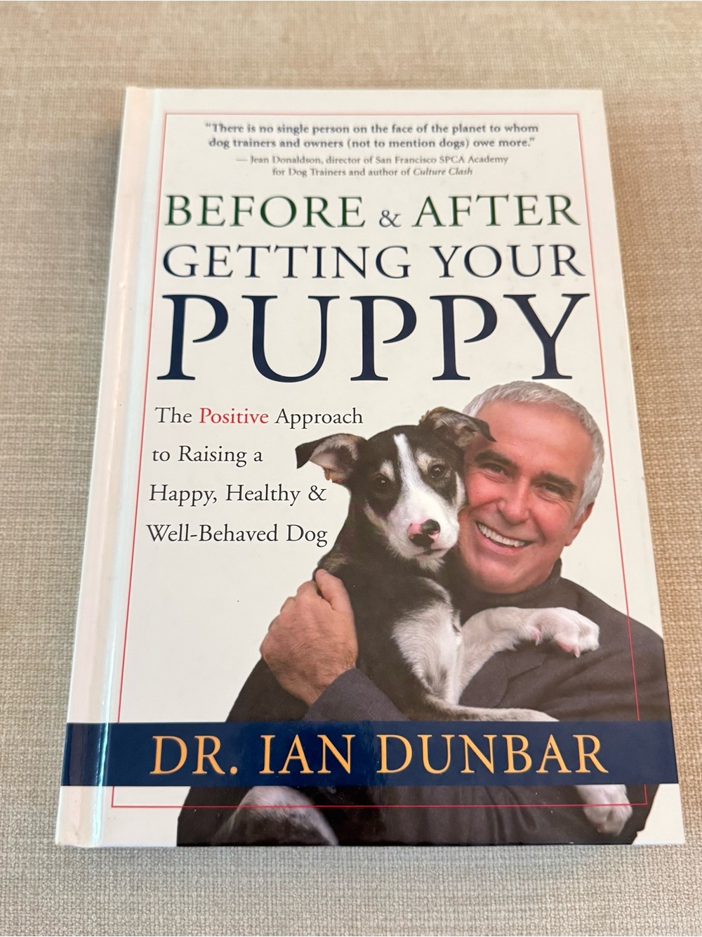 Before & After Getting Your Puppy by Dr. Ian Dunbar